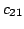 $\displaystyle c_{21}$