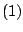 $ (1)$