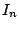 $ I_{n}$
