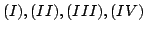 $ (I),(II),(III),(IV)$