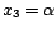 $ x_{3} = \alpha$