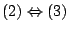 $ (2) \Leftrightarrow (3)$