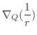 $\displaystyle \nabla_{Q}(\frac{1}{r})$