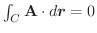 $\int_{C}\textbf{A}\cdot d\boldsymbol{r} = 0$