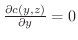$\frac{\partial c(y,z)}{\partial y} = 0$