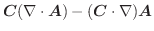 $\displaystyle \boldsymbol{C}(\nabla \cdot \boldsymbol{A}) - (\boldsymbol{C} \cdot \nabla)\boldsymbol{A}$
