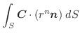 $\displaystyle \int_{S}\boldsymbol{C} \cdot (r^{n}\boldsymbol{n})\;dS$