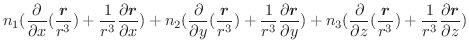 $\displaystyle n_{1}(\frac{\partial}{\partial x}(\frac{\boldsymbol{r}}{r^3}) + \...
...boldsymbol{r}}{r^3}) + \frac{1}{r^3}\frac{\partial \boldsymbol{r}}{\partial z})$