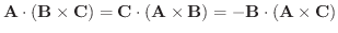 $\displaystyle \textbf{A} \cdot (\textbf{B} \times \textbf{C}) = \textbf{C} \cdo...
...textbf{A} \times \textbf{B}) = -\textbf{B} \cdot (\textbf{A} \times \textbf{C})$