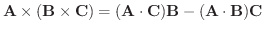 $\displaystyle \textbf{A} \times (\textbf{B} \times \textbf{C}) = (\textbf{A}\cdot \textbf{C})\textbf{B} - (\textbf{A} \cdot \textbf{B})\textbf{C}$