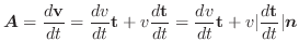 $\displaystyle \boldsymbol{A} = \frac{d{\bf v}}{dt} = \frac{dv}{dt}{\bf t} + v\f...
...f t}}{dt} = \frac{dv}{dt}{\bf t} + v\vert\frac{d{\bf t}}{dt}\vert\boldsymbol{n}$