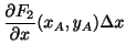 $ \displaystyle{\frac{\partial F_{2}}{\partial x}(x_{A},y_{A})\Delta x}$