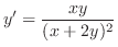 $\displaystyle{y^{\prime} = \frac{xy}{(x+2y)^{2}}}$