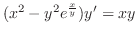 $\displaystyle{(x^{2}-y^{2}e^{\frac{x}{y}})y^{\prime} = xy }$