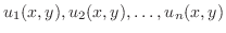 $u_{1}(x,y),u_{2}(x,y),\ldots,u_{n}(x,y)$