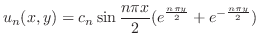 $\displaystyle u_{n}(x,y) = c_{n}\sin{\frac{n\pi x}{2}}(e^{\frac{n\pi y }{2}} + e^{-\frac{n\pi y}{2}}) $