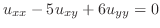 $\displaystyle{ u_{xx} - 5u_{xy} + 6u_{yy} = 0}$