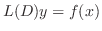 $\displaystyle L(D)y = f(x)$