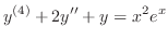 $\displaystyle{ y^{(4)} + 2y^{\prime\prime} + y = x^{2}e^{x}}$