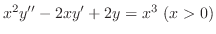 $x^{2}y^{\prime\prime} - 2xy^{\prime} + 2y = x^3  (x>0)$