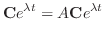 $\displaystyle {\bf C}e^{\lambda t} = A{\bf C}e^{\lambda t} $